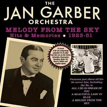 Album The Jan Garber Orchestra: Melody From The Sky - Hits & Memories 1923-51