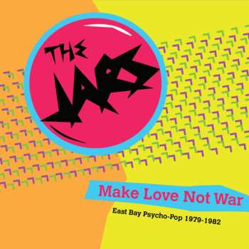 Album The Jars: Make Love Not War