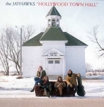 Album The Jayhawks: Hollywood Town Hall