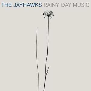 2LP The Jayhawks: Rainy Day Music 593033