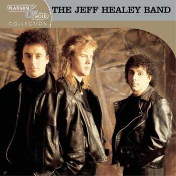 Album The Jeff Healey Band: Platinum & Gold Collection