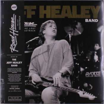 2LP The Jeff Healey Band: Road House: The Lost Soundtrack DLX 651227