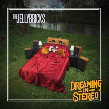 CD The Jellybricks: Dreaming In Stereo 610135