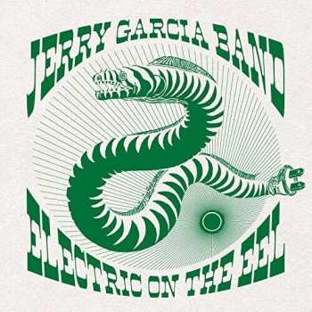 4LP/Box Set The Jerry Garcia Band: Electric On The Eel: August 10th, 1991 658655