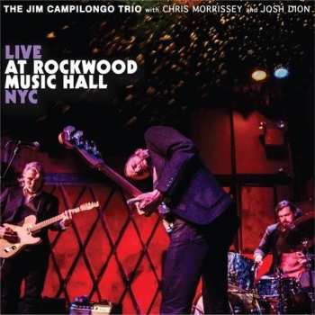 LP Jim Campilongo: Live At Rockwood Music Hall NYC 649920