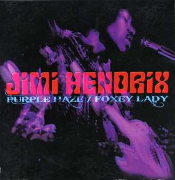 SP/Box Set The Jimi Hendrix Experience: Purple Haze / Foxey Lady LTD 606584