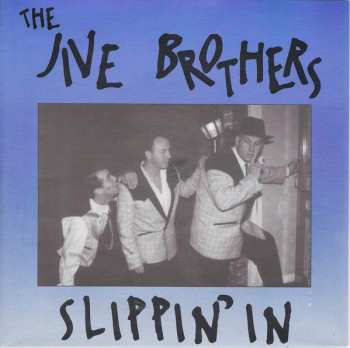 Album The Jive Brothers: Slippin' In