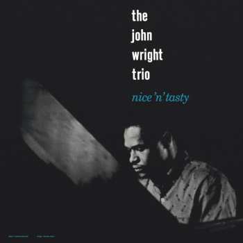 LP The John Wright Trio: Nice 'N' Tasty 581762