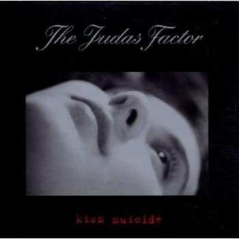 Album The Judas Factor: Kiss Suicide