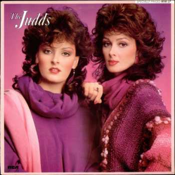 The Judds: Wynonna And Naomi