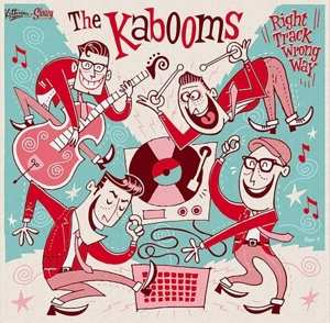 CD The Kabooms: Right Track Wrong Way 326773