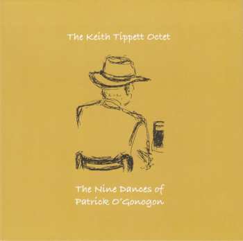 Album Keith Tippett Octet: The Nine Dances Of Patrick O'Gonogon