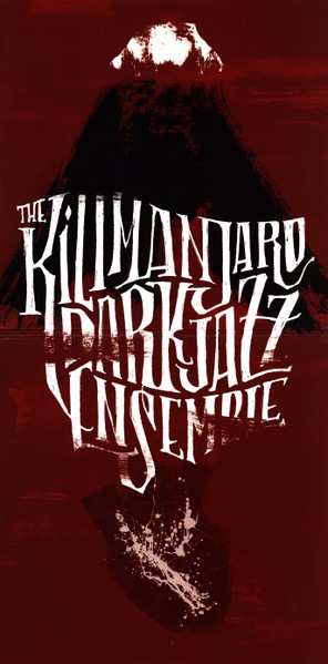 2LP The Kilimanjaro Darkjazz Ensemble: The Kilimanjaro Darkjazz Ensemble LTD | CLR 613669