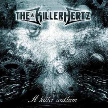 Album The Killerhertz: A Killer Anthem