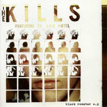 Album The Kills: Black Rooster EP