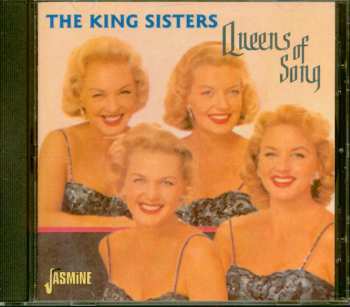 The King Sisters: Queens Of Song