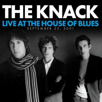 2LP The Knack: Live At The House Of Blues (September 25, 2001) LTD | CLR 424393