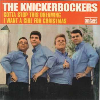 Album The Knickerbockers: Gotta Stop This Dreaming / I Want A Girl For Christmas