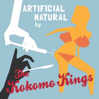 LP The Kokomo Kings: Artificial Natural LTD 625593