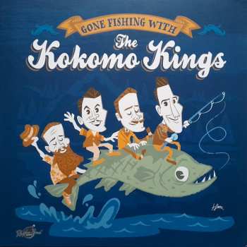 Album The Kokomo Kings: Gone Fishing With The Kokomo Kings