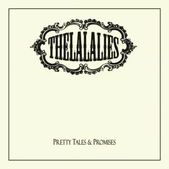 The LalaLies: Pretty Tales & Promises