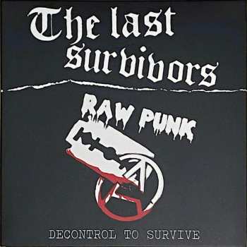 Album The Last Survivors: Decontrol To Survive