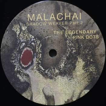 2LP The Legendary Pink Dots: Malachai (Shadow Weaver Part 2) LTD 606303