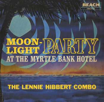 LP The Lennie Hibbert Combo: Moonlight Party 591100