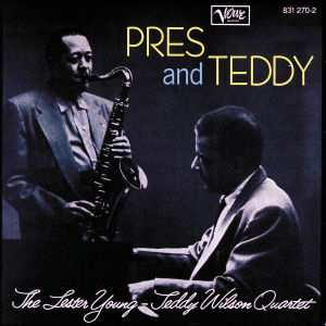 CD The Lester Young-Teddy Wilson Quartet: Pres And Teddy 563647