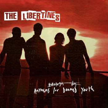 CD The Libertines: Anthems For Doomed Youth DLX 2412