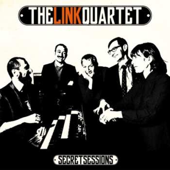 Album The Link Quartet: Secret Sessions