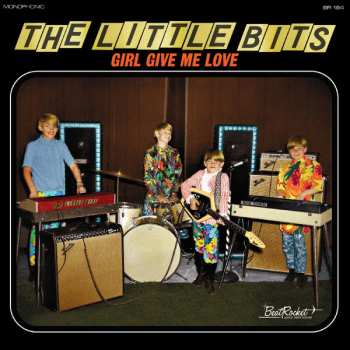 Album The Little Bits: Girl Give Me Love