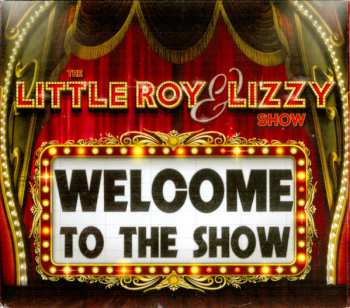 Album The Little Roy And Lizzy Show: Welcome To The Show