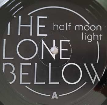 LP The Lone Bellow: Half Moon Light  572261