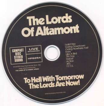 CD The Lords Of Altamont: To Hell With Tomorrow The Lords Are Now! 582593