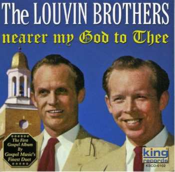 CD The Louvin Brothers: Nearer My God To Thee 636482