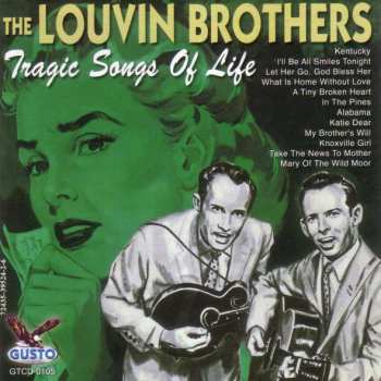 CD The Louvin Brothers: Tragic Songs Of Life 615949