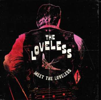 CD The Loveless: Meet The Loveless 445782