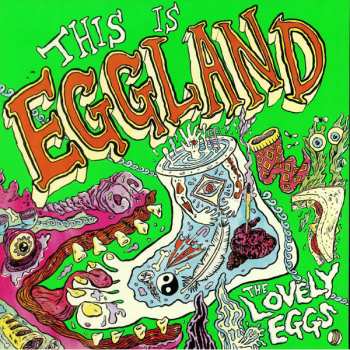 LP The Lovely Eggs: This Is Eggland LTD | CLR 62689