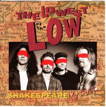 The Lowest Of The Low: Shakespeare My Butt...