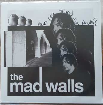 Album The Mad Walls: Have You Heard The News?