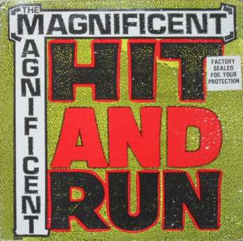 Album The Magnificent: Hit And Run