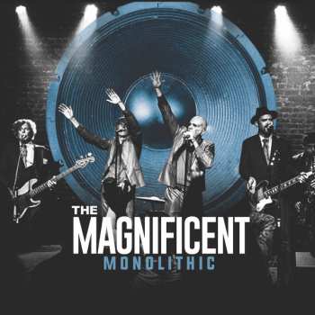 Album The Magnificent: Monolithic