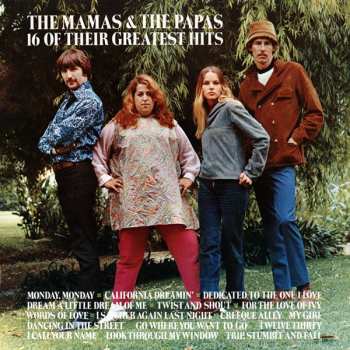 LP The Mamas & The Papas: 16 Of Their Greatest Hits 641091