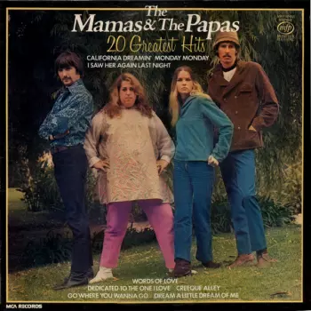 The Mamas & The Papas: 20 Greatest Hits