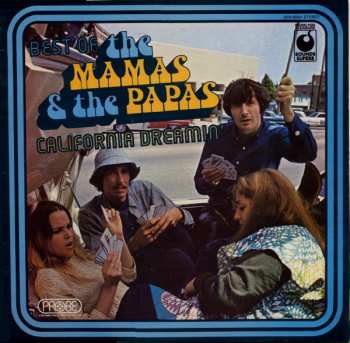 Album The Mamas & The Papas: Best Of The Mamas & The Papas - California Dreamin'