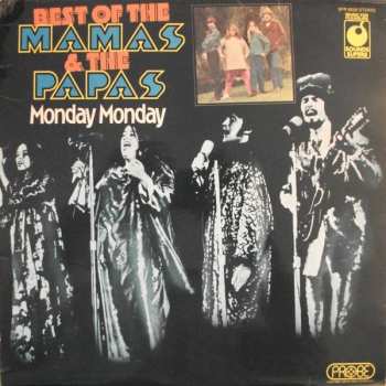 Album The Mamas & The Papas: Best Of The Mamas & The Papas - Monday Monday