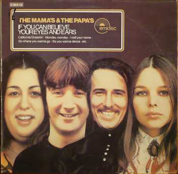 LP The Mamas & The Papas: If You Can Believe Your Eyes And Ears 641952