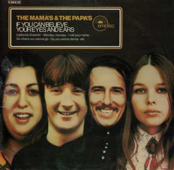 LP The Mamas & The Papas: If You Can Believe Your Eyes And Ears 644815