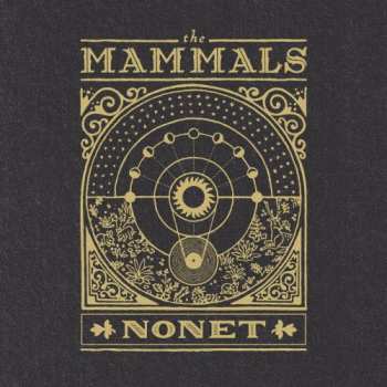 Album The Mammals: Nonet